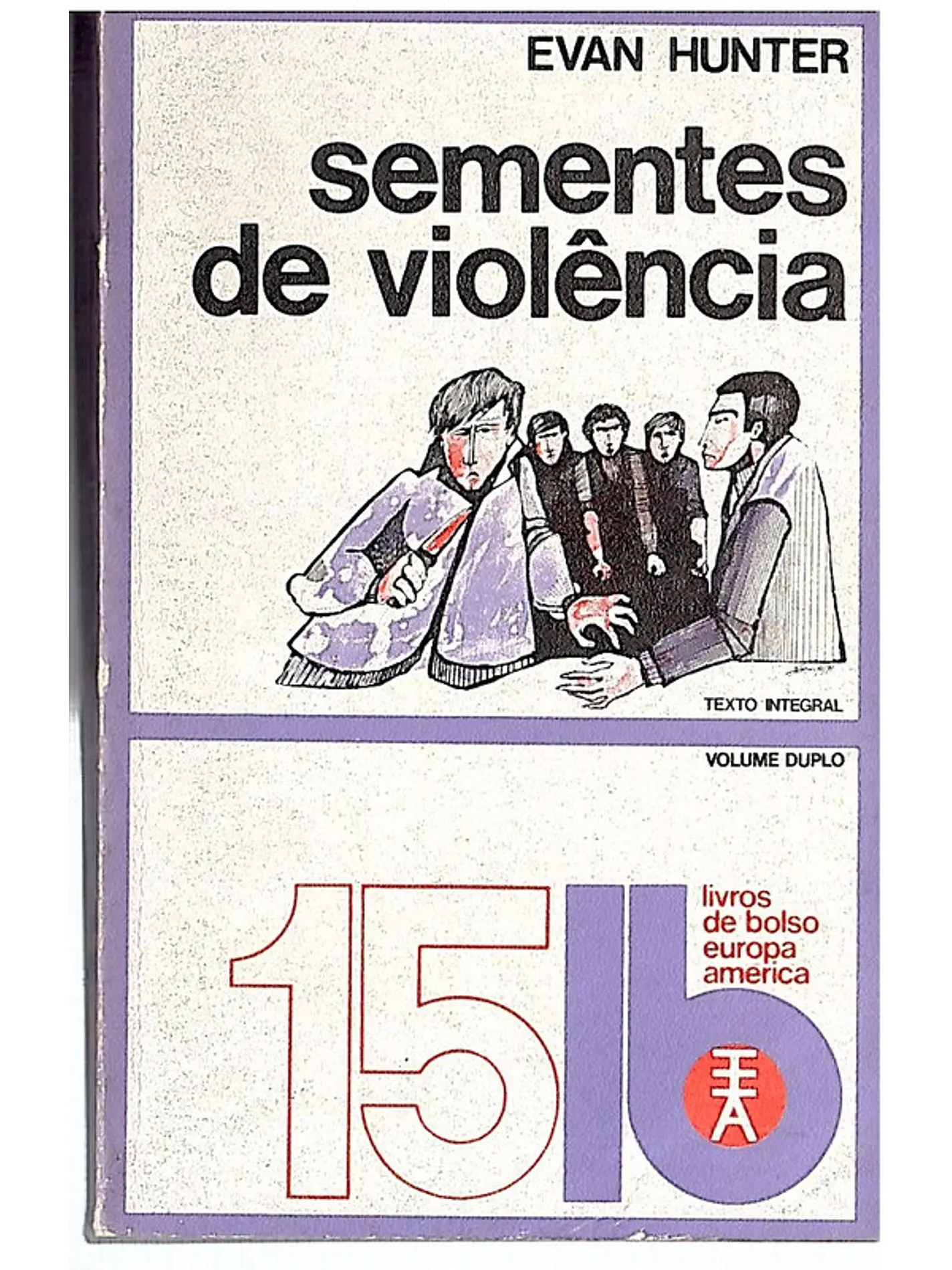 Sementes de violência 1