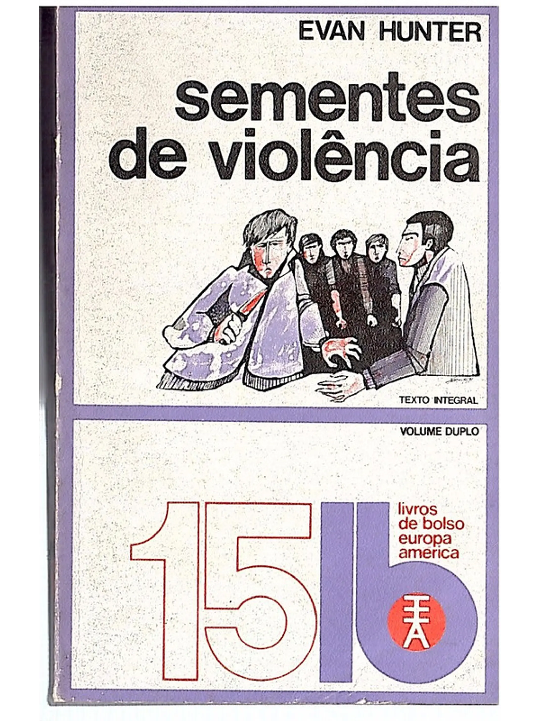 Sementes de violência 1