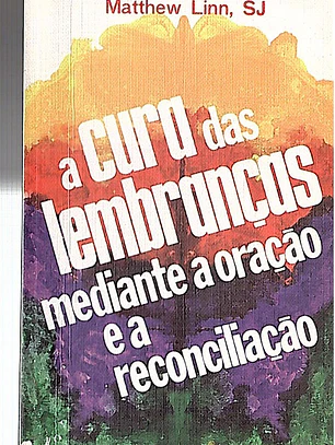 A cura das lembranças