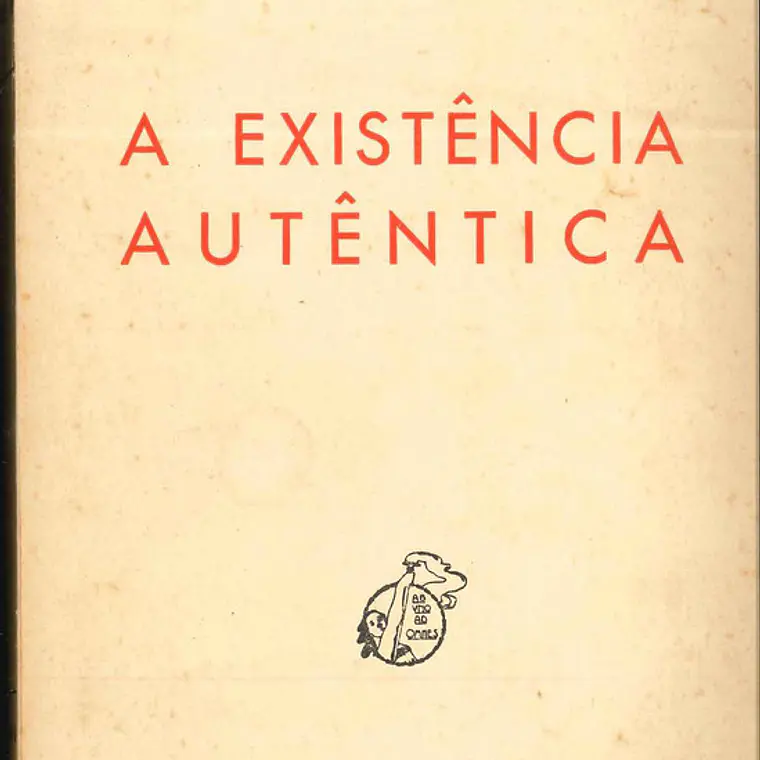 A existência autêntica 1