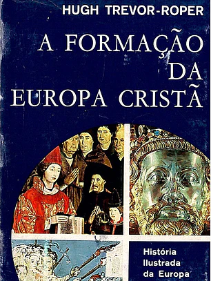 A formação da Europa cristã
