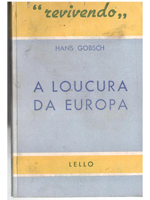 A loucura da europa