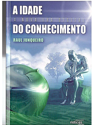 A idade do conhecimento