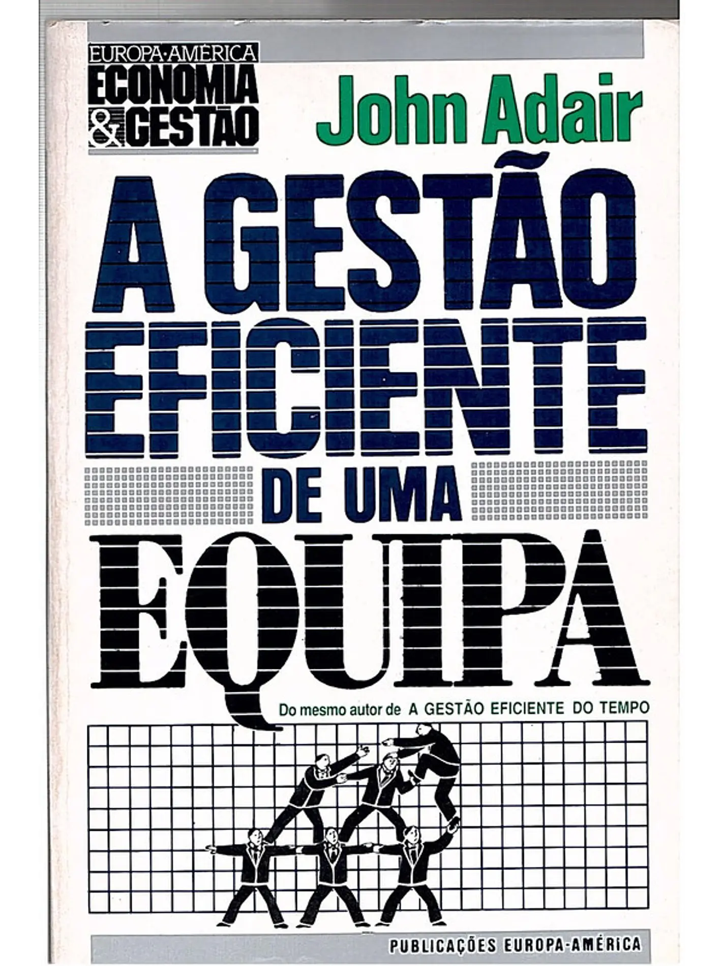 A gestão eficiente de uma equipa 1