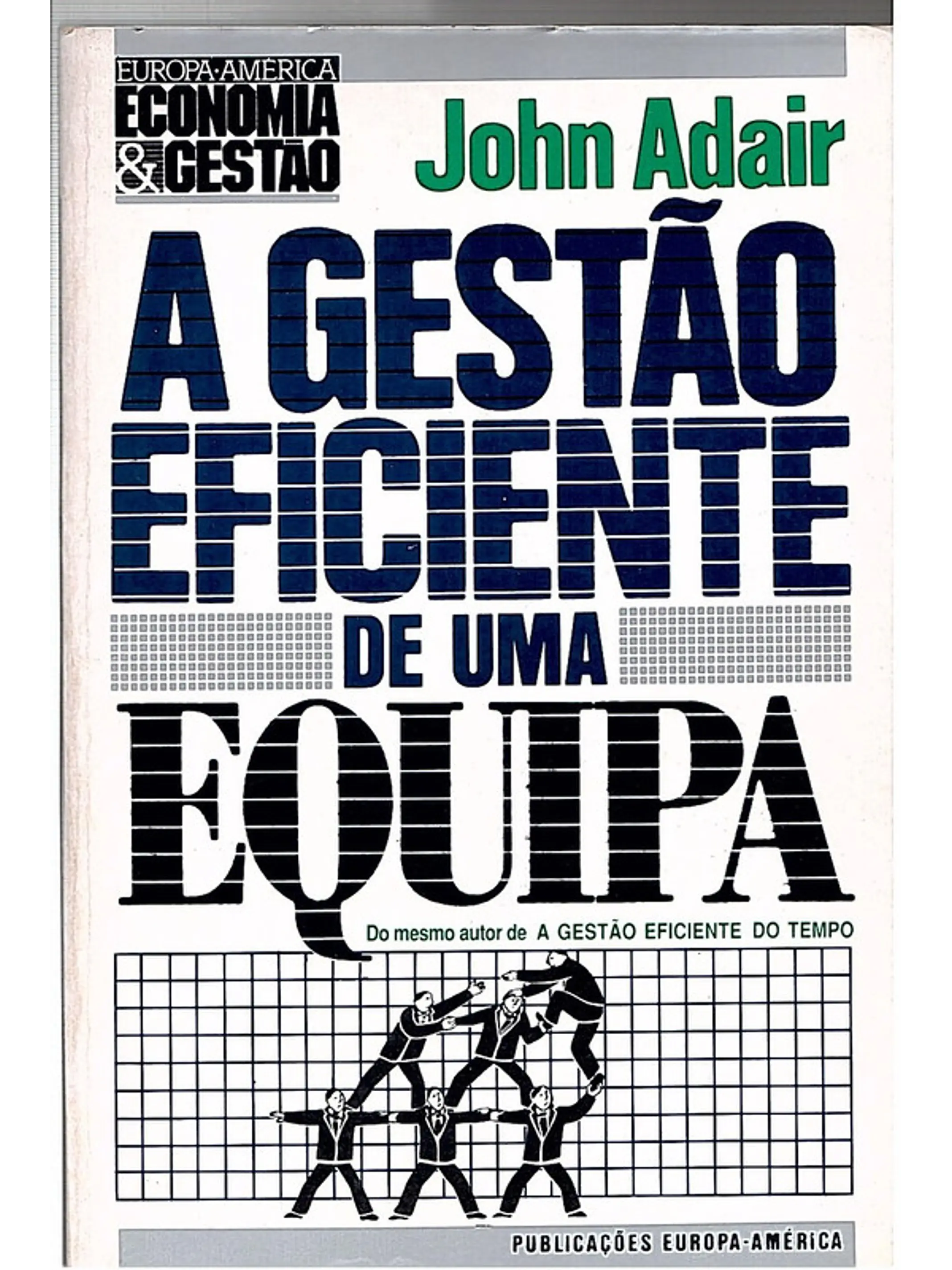 A gestão eficiente de uma equipa 1