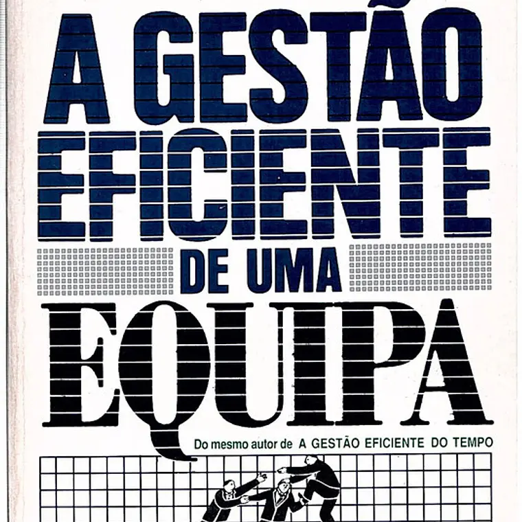 A gestão eficiente de uma equipa 1