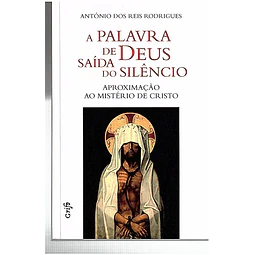 A palavra de deus saída do silêncio