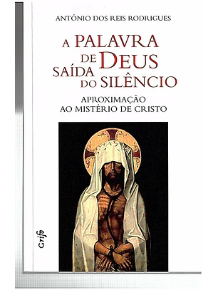 A palavra de deus saída do silêncio