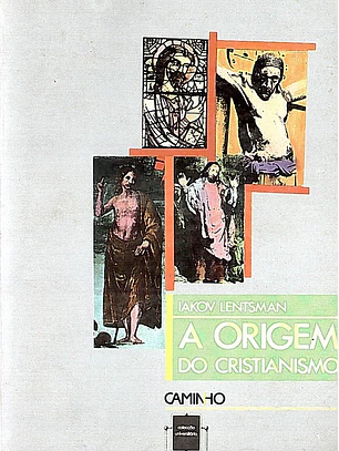 A origem do cristianismo
