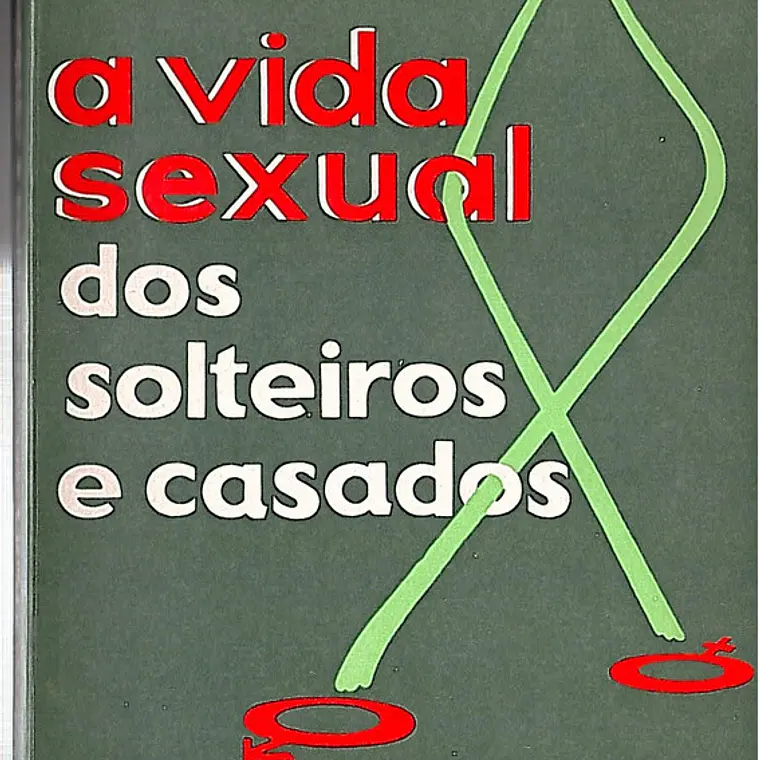 A vida sexual dos solteiros e casados 1