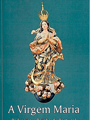 A virgem Maria padroeira e rainha de Portugal