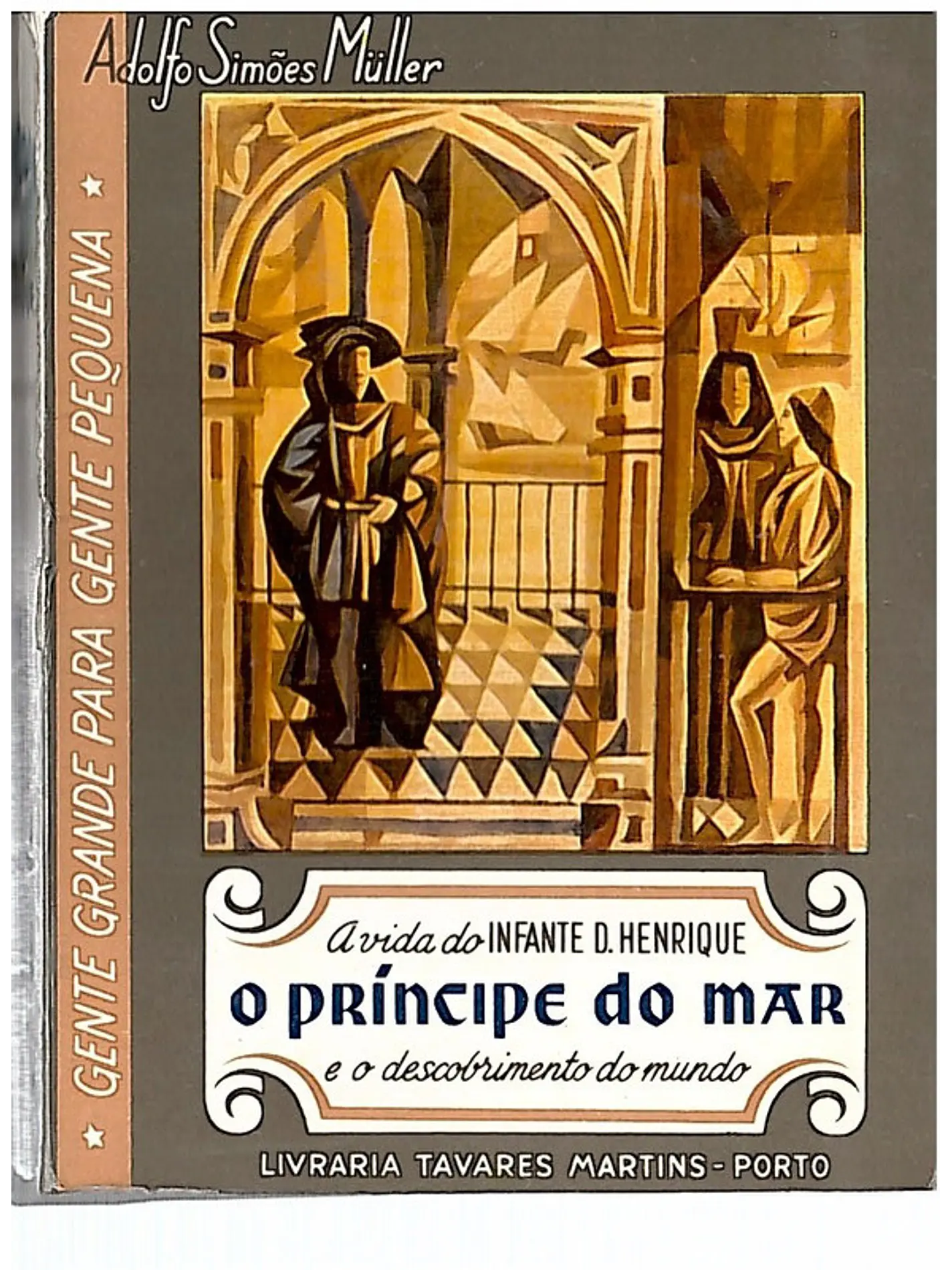 A vida do infante d henrique - O principe do mar 1