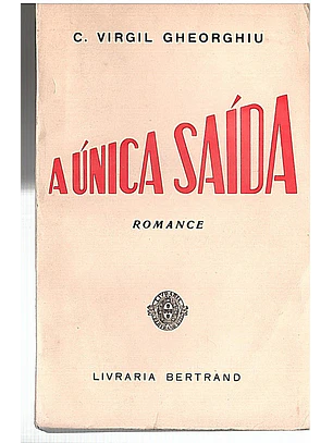 A única saída