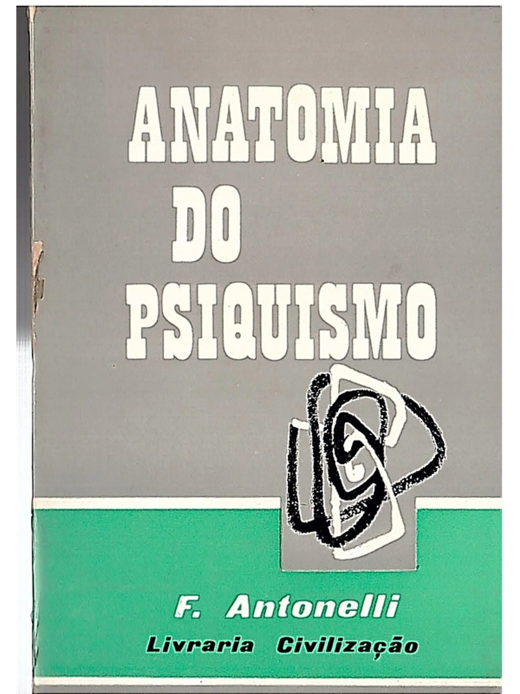 Anatomia do psiquismo 1