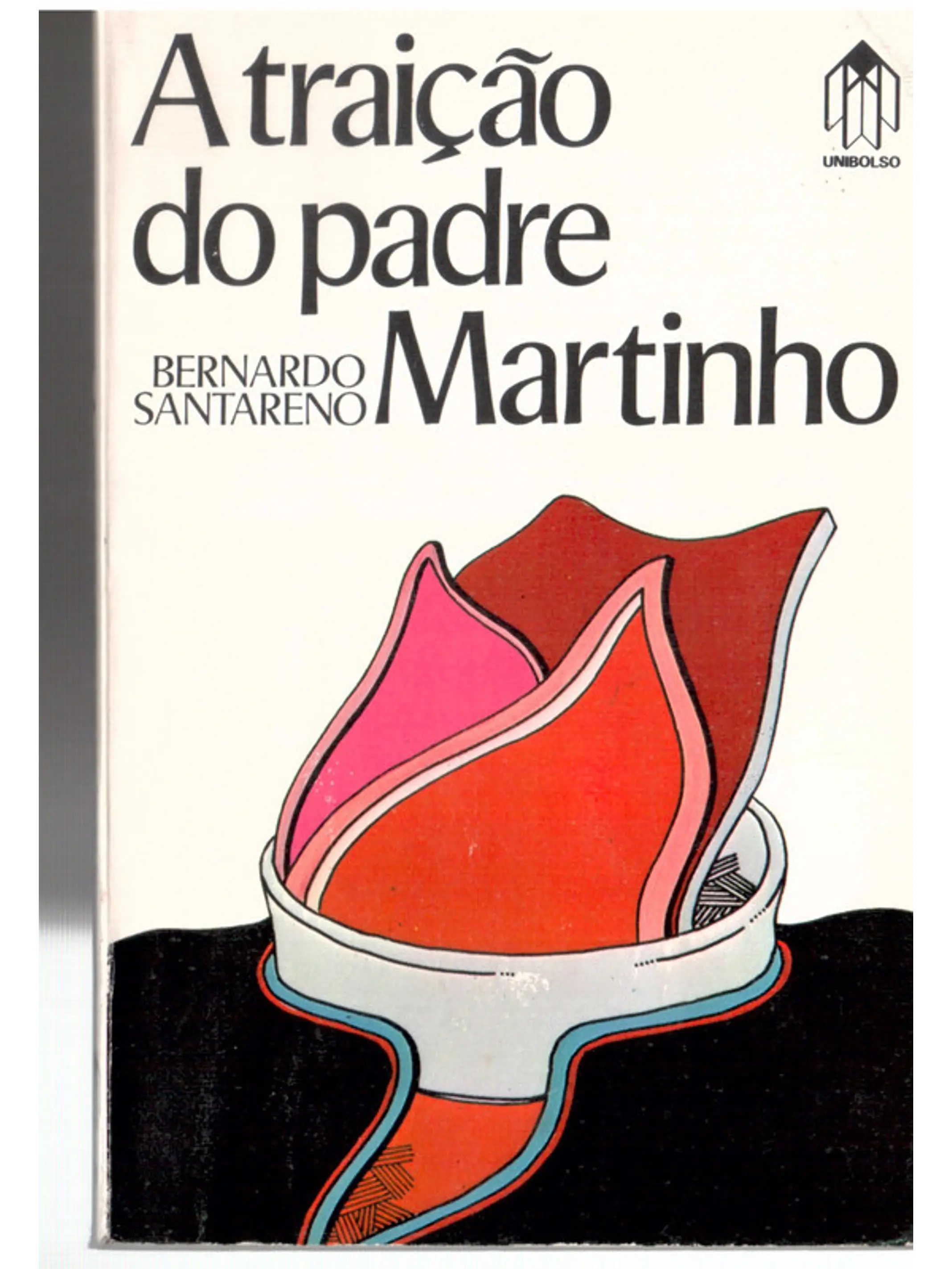 A traição do padre Martinho 1