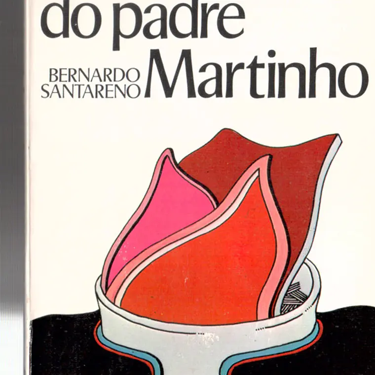 A traição do padre Martinho 1