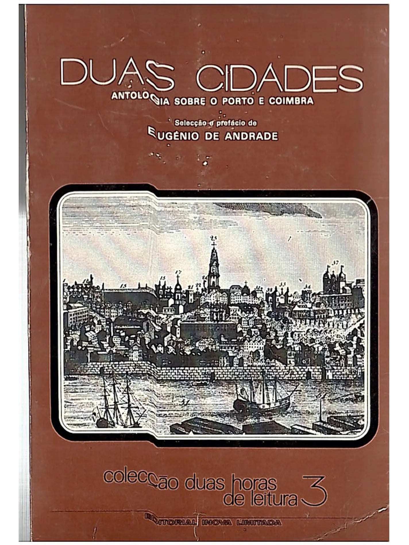 Duas cidades, antologia sobre o Porto e Coimbra 1