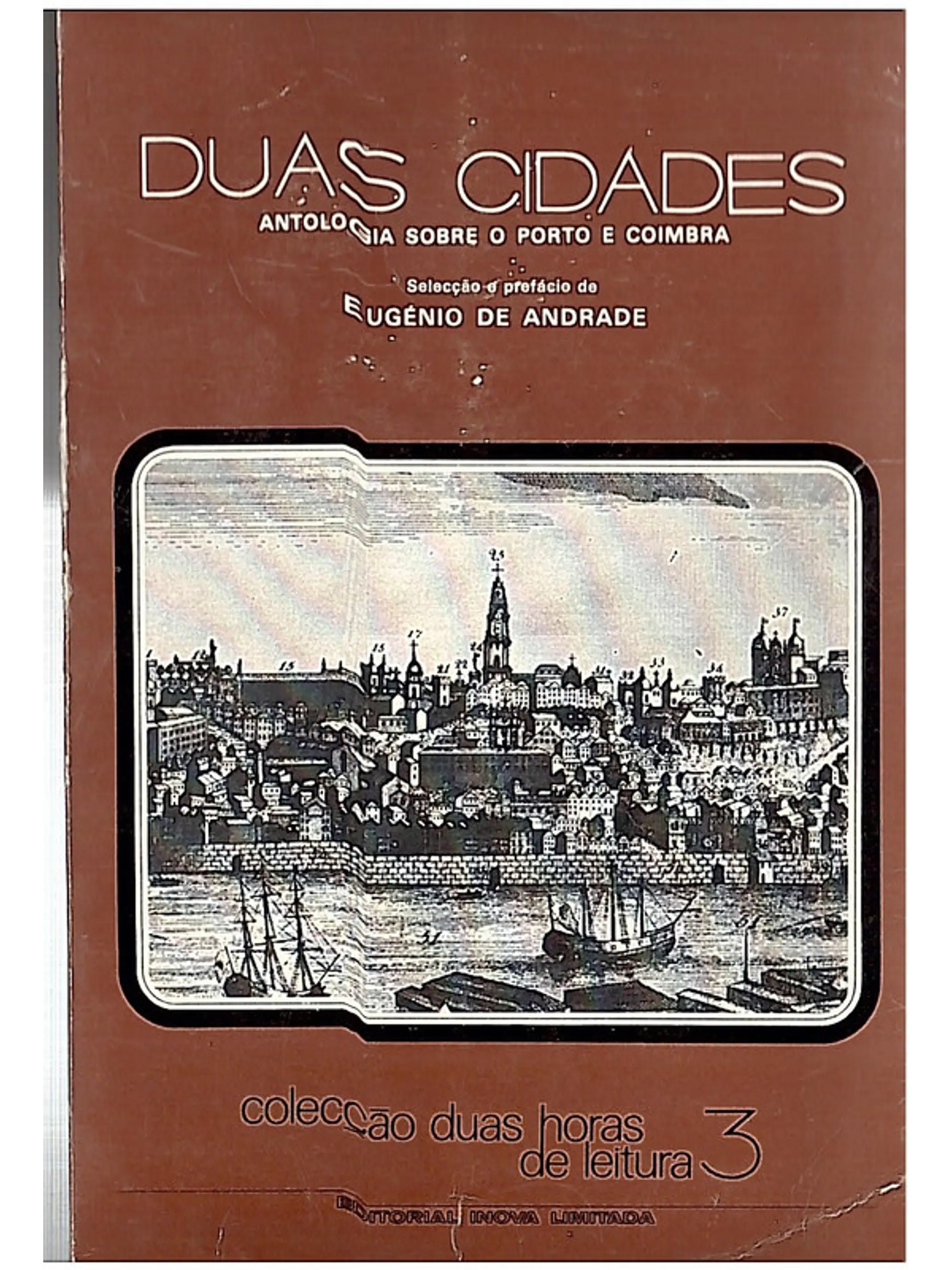 Duas cidades, antologia sobre o Porto e Coimbra 1