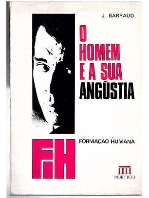 O homem e a sua angústia