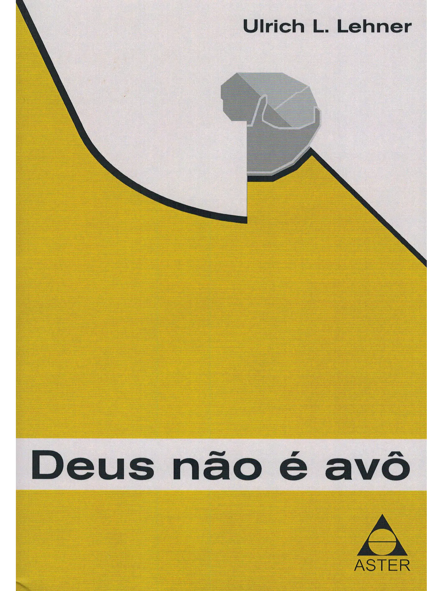 Deus não é avô 1