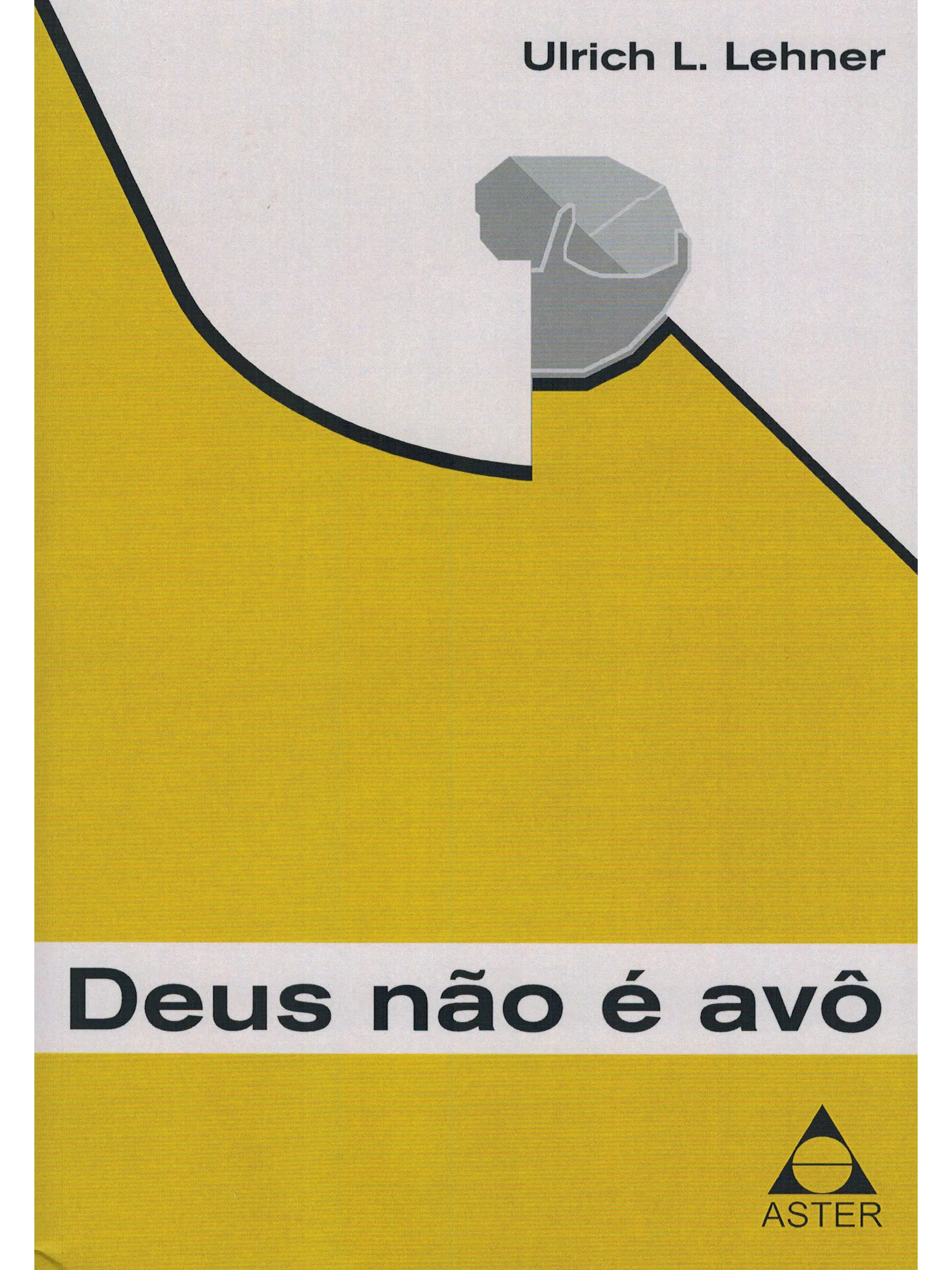 Deus não é avô 1