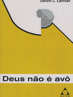 Deus não é avô