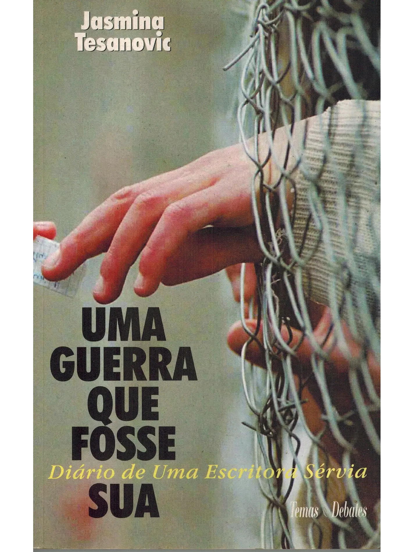 Uma guerra que fosse sua 1
