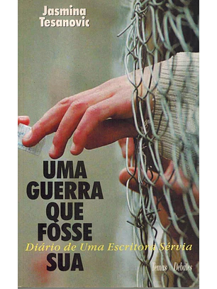 Uma guerra que fosse sua