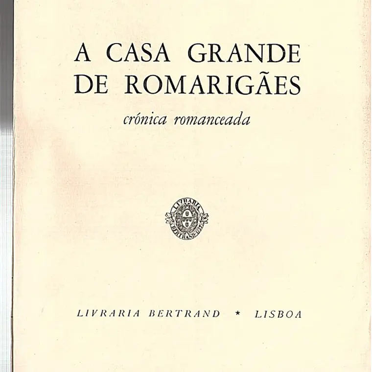 A casa grande de romarigães 1