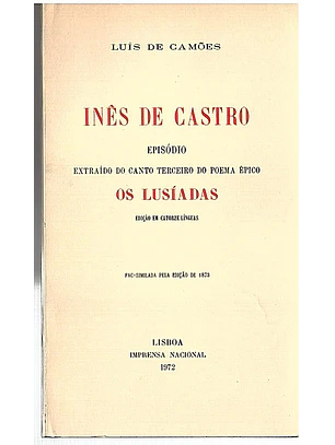 Inês de Castro episódio extraído do canto terceiro do poema épico Os Lusíadas