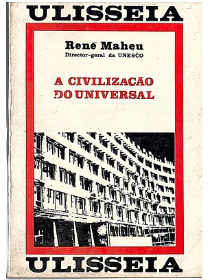 A civilização do universal