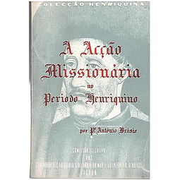 A acção missionária no período henriquino