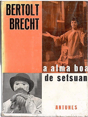 A alma boa de setsuan (Antunes)