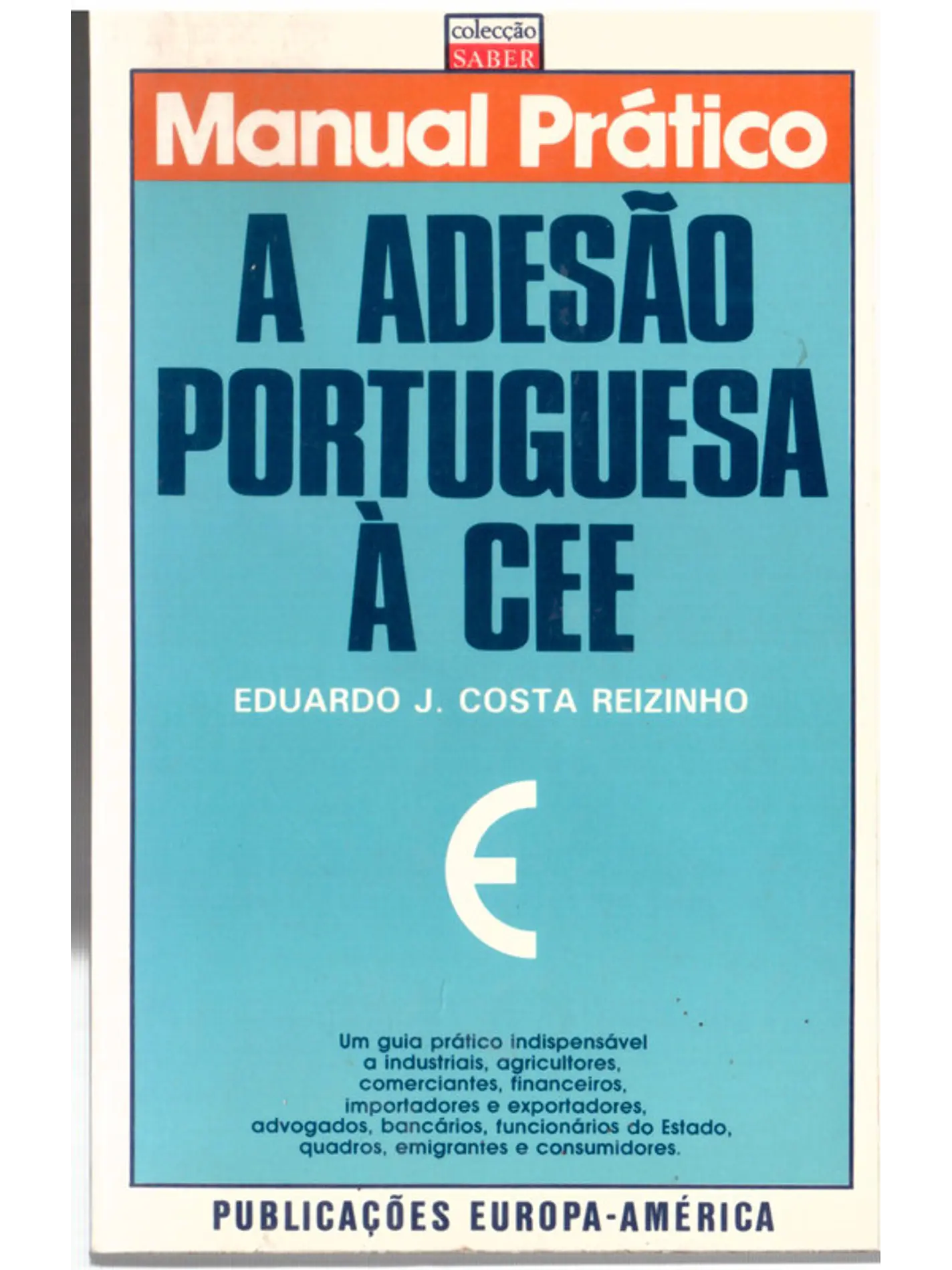 A Adesão portuguesa à cee 1