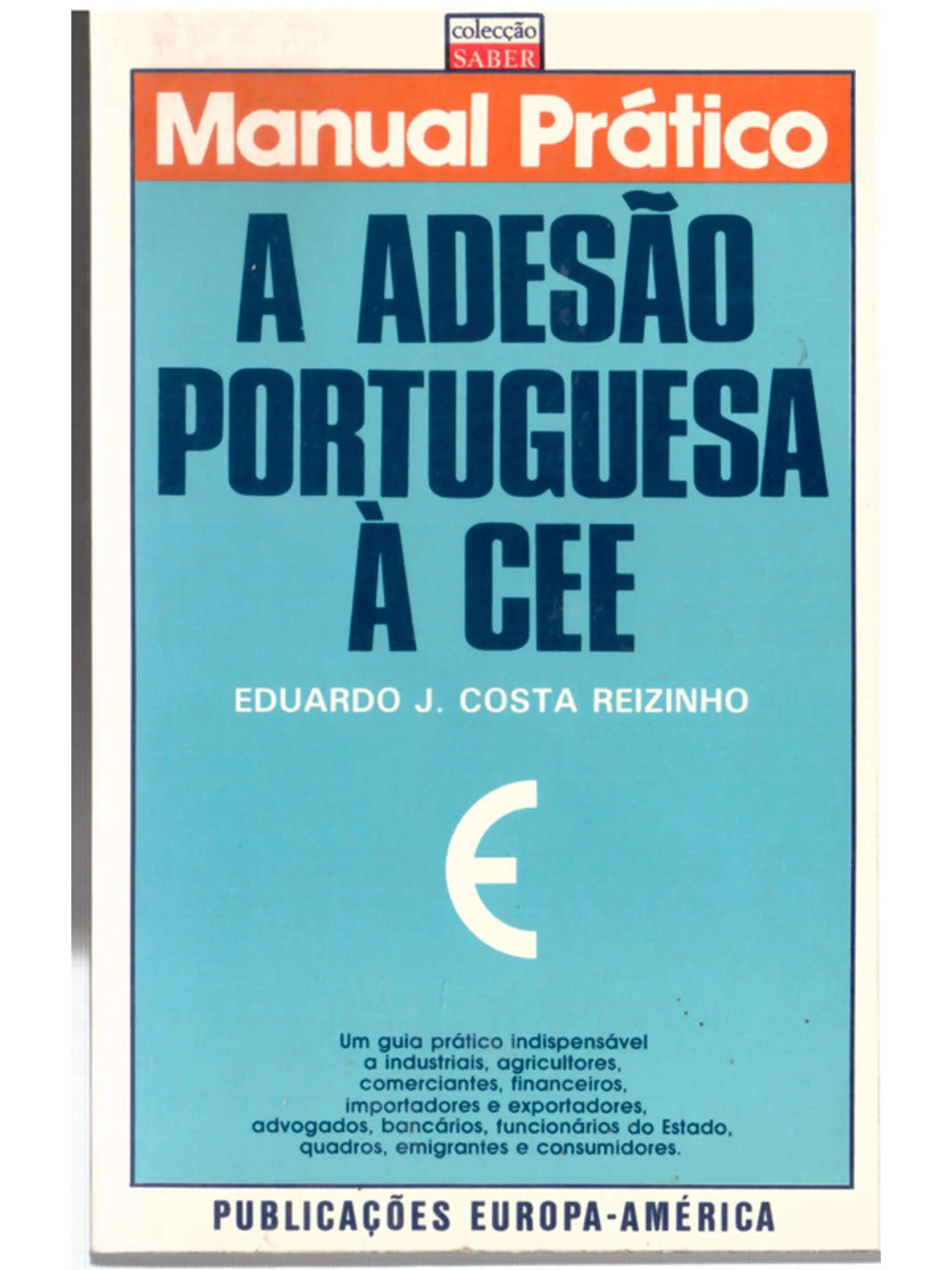 A Adesão portuguesa à cee 1