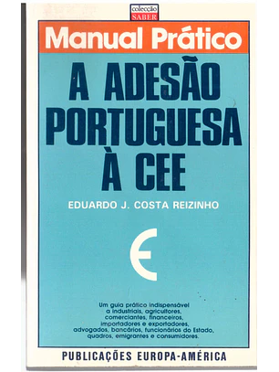 A Adesão portuguesa à cee