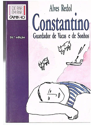Constantino guardador de vacas e de sonhos