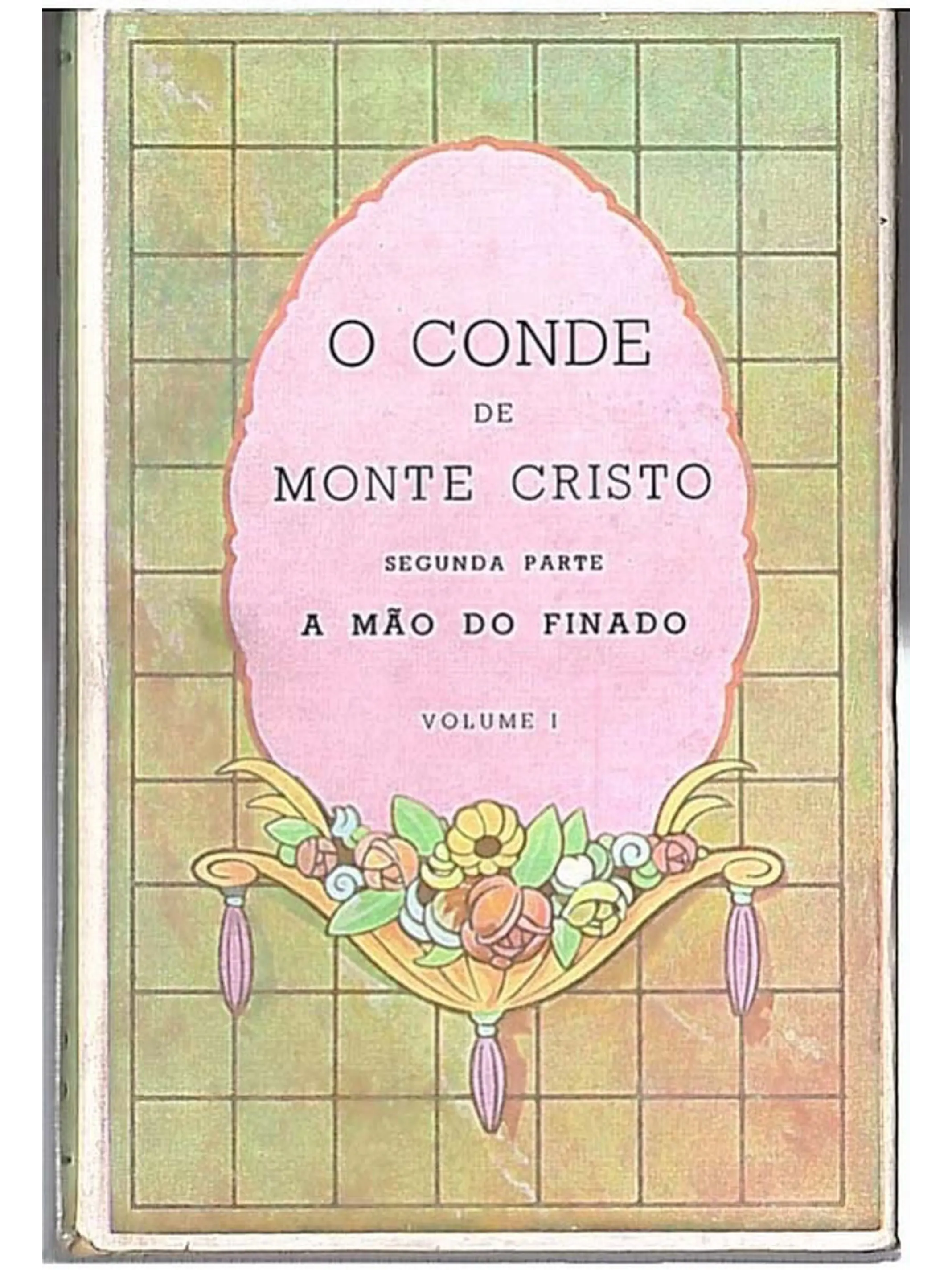 O conde de monte cristo (Volume 1) 1