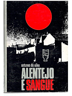 Alentejo é sangue