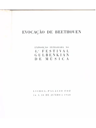 Evocação de Beethoven exposição integrada no quarto festival gulbenkian de música