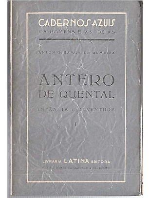 Antero de Quental - Infância e juventude - Volume 1