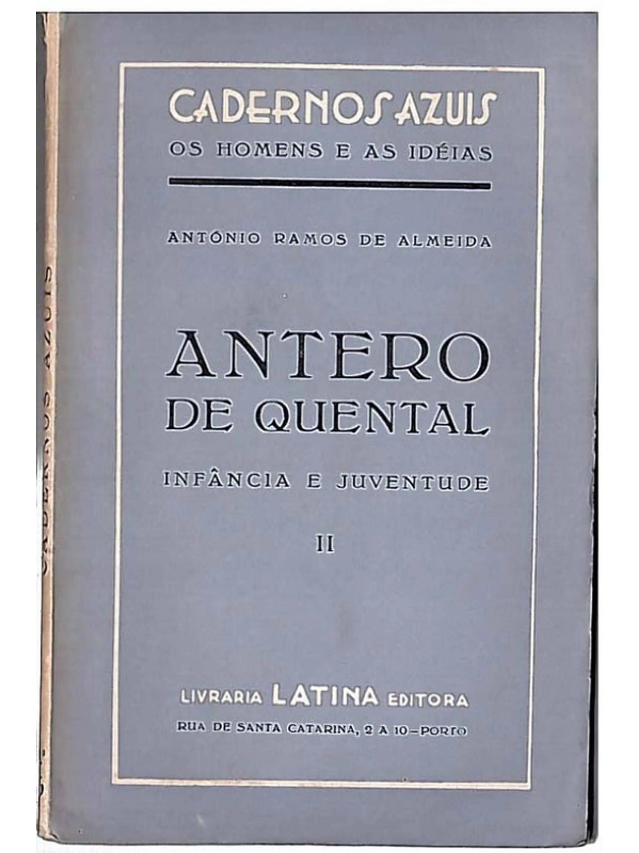 Antero de Quental - Infância e juventude - Volume 2 1