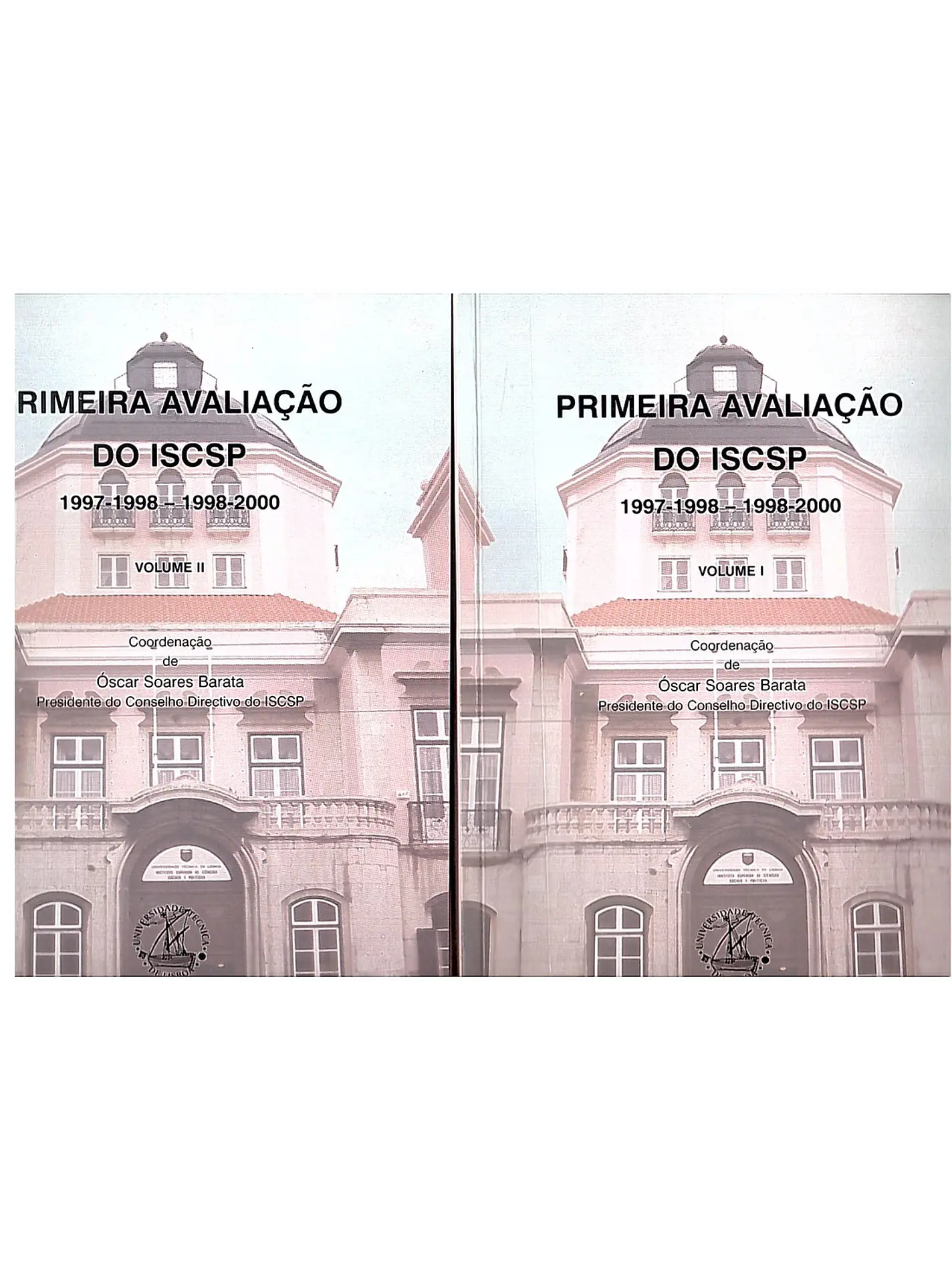 Primeira avaliação do ISCSP - Volume 1 1