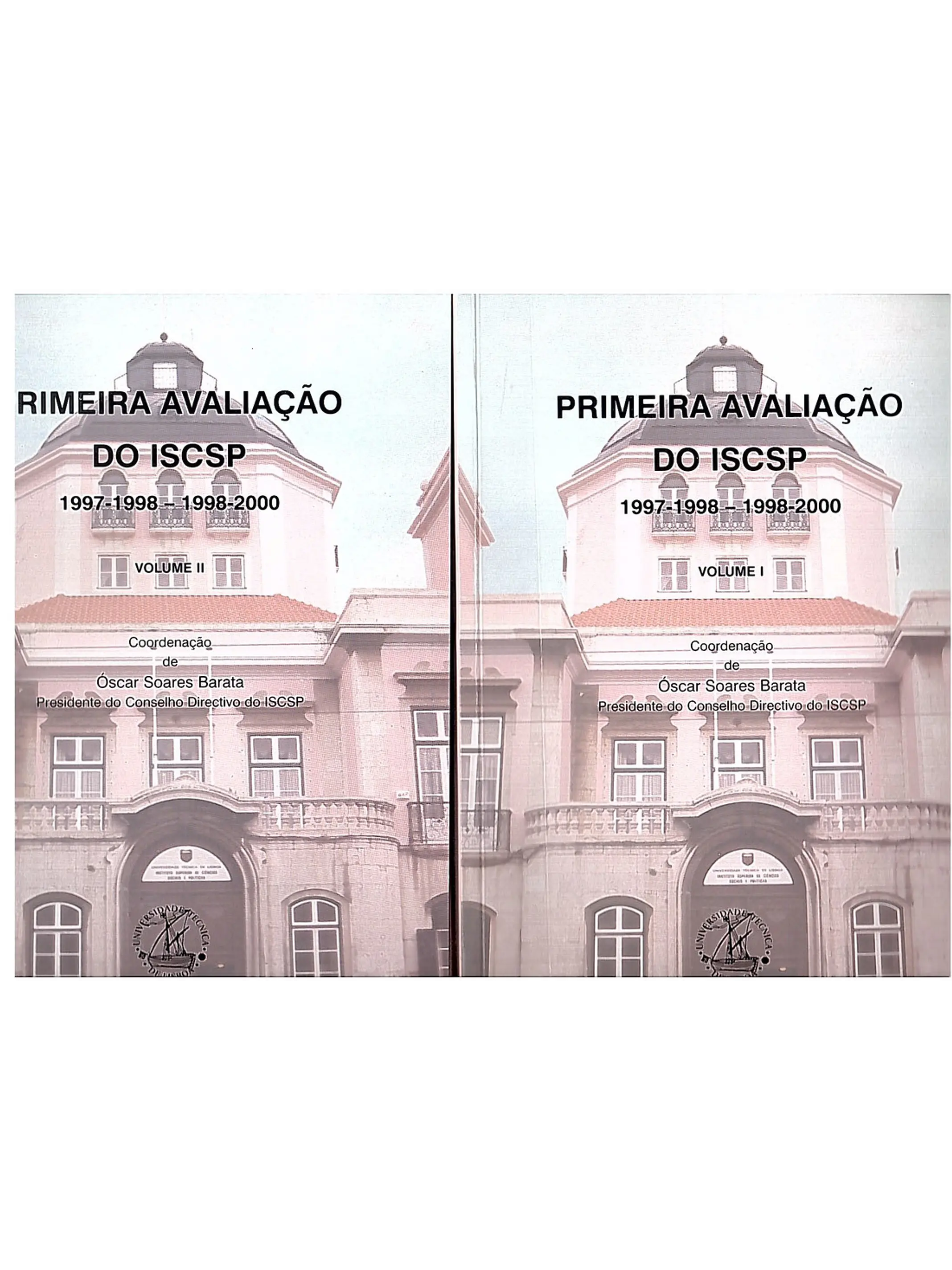 Primeira avaliação do ISCSP - Volume 1 1