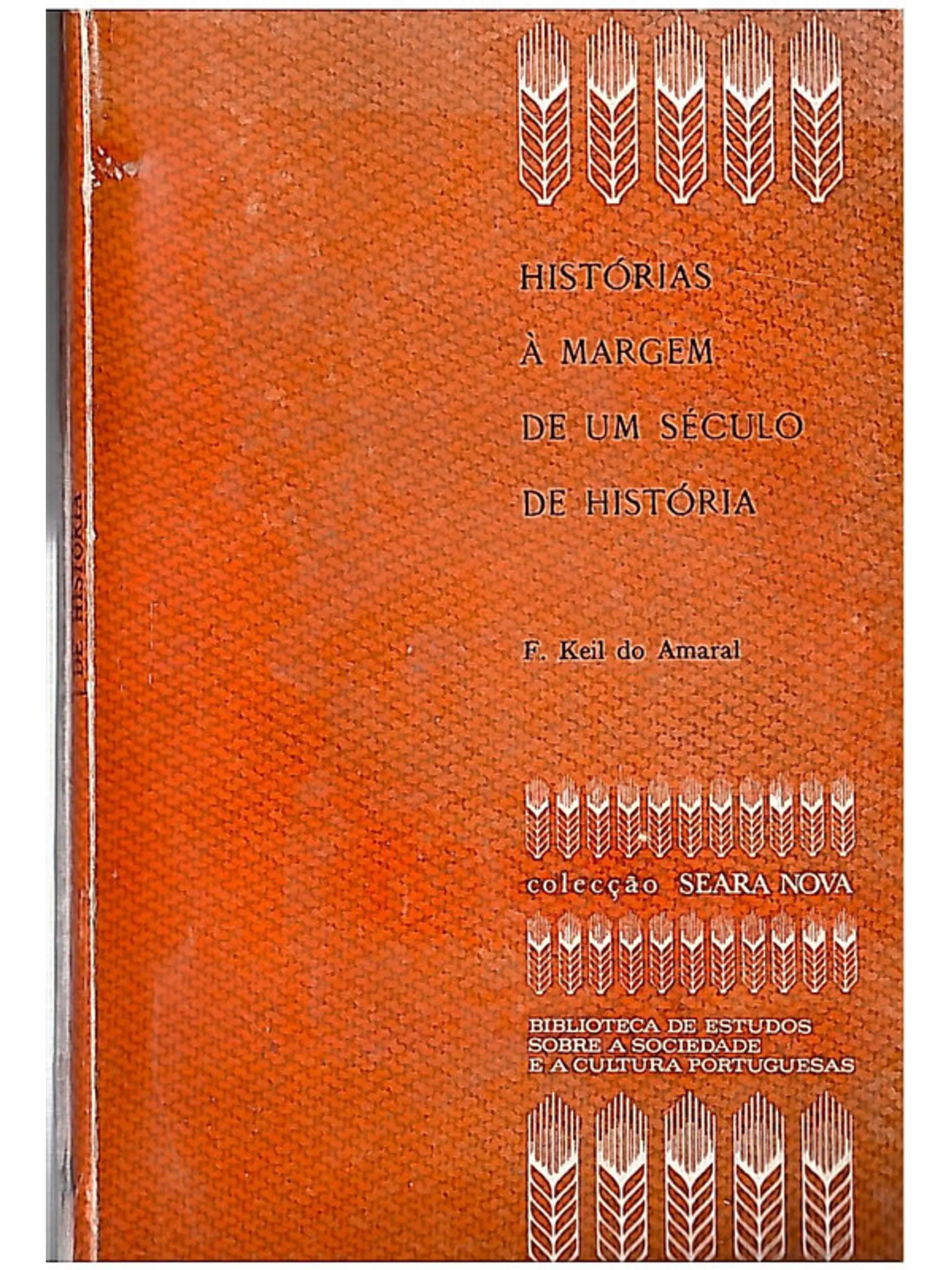 Histórias à margem de um século de história 1