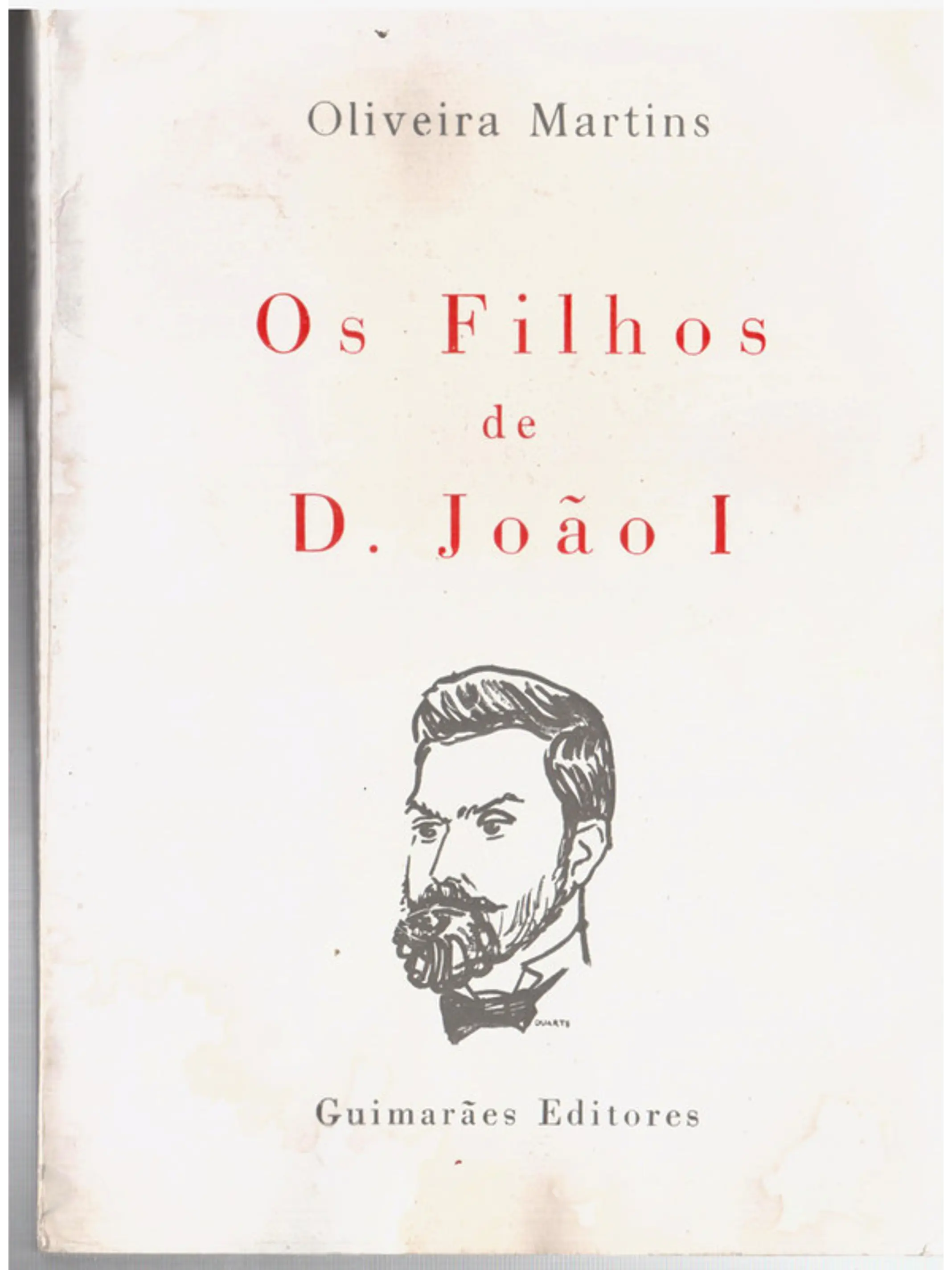 Os filhos de D. João I - Volume único 1