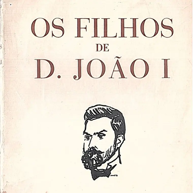 Os filhos de D. João I - Volume 2 1