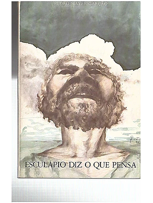 Esculápio diz o que pensa