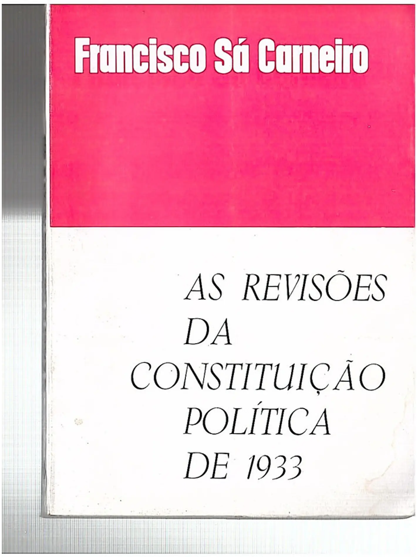 As revisões da constituição politica de 1933 1