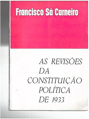As revisões da constituição politica de 1933
